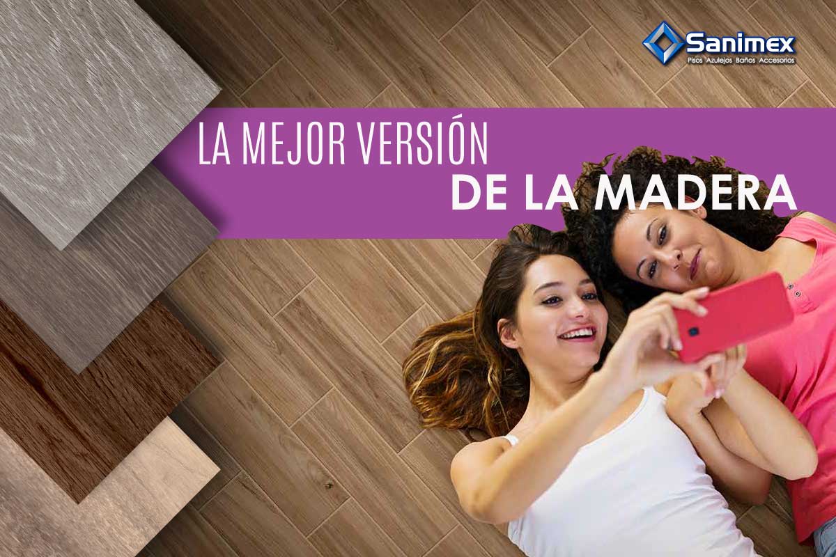 Pisos con apariencia de madera Sanimex